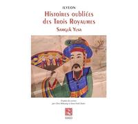 Histoires oubliées des Trois Royaumes: Samguk Yusa