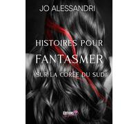 Histoires pour fantasmer sur la Corée du Sud