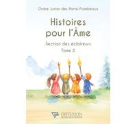 Histoires pour l'Ame: Section des éclaireurs Tome 2