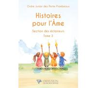 Histoires pour l'Ame: Section des éclaireurs Tome 3