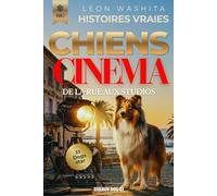 Histoires vraies de chiens de Cinema: Dog Stars