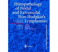 Histopathology of Nodal and Extranodal Non-Hodgkin's Lymphomas: Based on the Who Classification