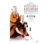 Historia absurda de España: De Granada '92 a Barcelona '92