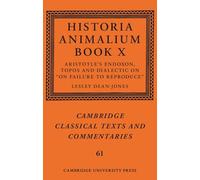 Historia Animalium Book X: Aristotle's Endoxon, Topos and Dialectic on On Failure to Reproduce: 10
