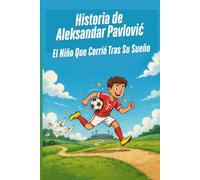 Historia de Aleksandar Pavlović: El Niño Que Corrió Tras Su Sueño
