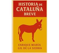 Historia de Cataluña Breve