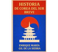 Historia de Corea del Sur Breve