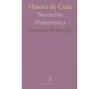 Historia de Cuba: Narración Humorística