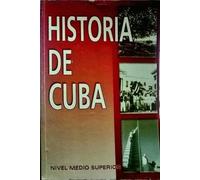 HISTORIA DE CUBA NIVEL MEDIO SEPERIOR