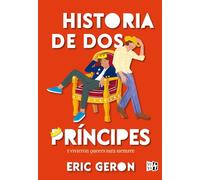 Historia de dos príncipes (A Tale of two Princes)