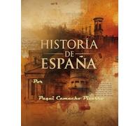 Historia de España: Desde la edad moderna hasta nuestros días