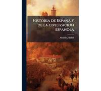 Historia de España y de la civilizacion española