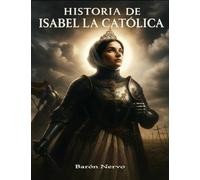 Historia de Isabel la Católica
