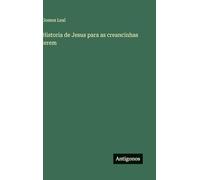 Historia de Jesus para as creancinhas lerem