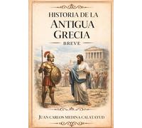 Historia de la Antigua Grecia Breve