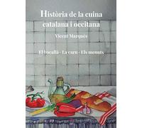 Història de la cuina catalana i occitana. Volum 5: El bacallà · La carn · Els menuts