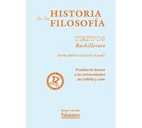 Historia de la filosofía. Textos. Bachillerato: Pruebas de Acceso a las Universidades de Castilla y León. 12.ª edición