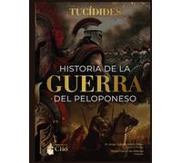 HISTORIA DE LA GUERRA DEL PELOPONESO