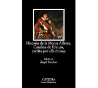 Historia de la monja Alférez, Catalina de Erauso, escrita por ella misma [Lingua spagnola]