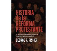 Historia de la Reforma Protestante: El surgimiento del protestantismo y su impac