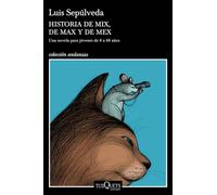 Historia de Mix, de Max y de Mex: Ilustraciones de Noemí Villamuza