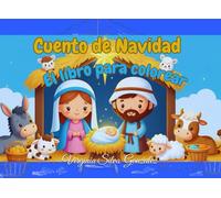 Historia de Navidad: El nacimiento del niño Jesús: El libro para colorear