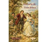 Historia de Tom Jones: Un Expósito (traducido)