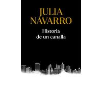 Historia de un canalla