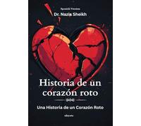 Historia de un corazón roto