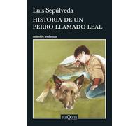 Historia de un perro llamado Leal [Lingua spagnola]