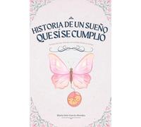 HISTORIA DE UN SUEÑO QUE SÍ SE REALIZÓ