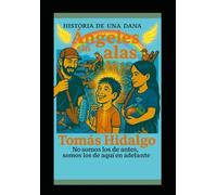 Historia de una dana: Ángeles sin alas