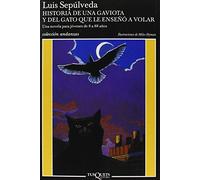 Libri ES Luis Sepulveda - Historia De Una Gaviota Y Del Gato Que Le Enseno A Vol