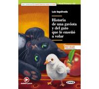 Historia de una gaviota y del gato que le enseñó a volar. Livello A1. Con espansione online