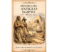 Historia del Antiguo Egipto Breve