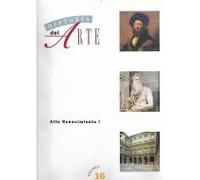 Historia Del Arte. Volumen 16. Alto Renacimiento I