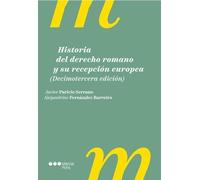 Historia del derecho romano y su recepción europea. 13.ª ed.