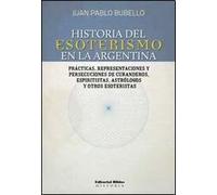Historia Del Esoterismo En La Argentina