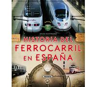 Historia del ferrocarril en España