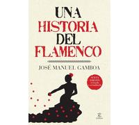 Historia del flamenco, una [Lingua spagnola]