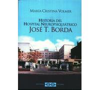 Historia Del Hospital Neuropsiquiatrico Jose T.Bo