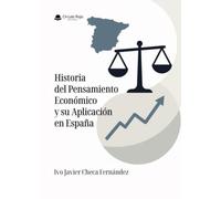 Historia del Pensamiento Económico y su Aplicación en España