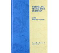 Historia del teatro breve en España.