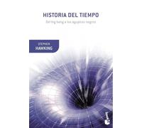 Historia del tiempo: Del big-ban a los agujeros negros: Del big bang a los agujeros negros