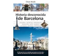 Historia desconocida de Barcelona