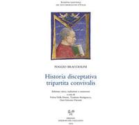 Historia disceptativa tripartita convivalis. Ediz. critica
