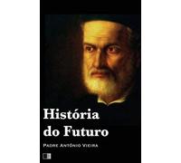 História do Futuro