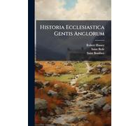 Historia Ecclesiastica Gentis Anglorum