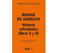Historia eclesiástica libros X y XI: 136