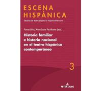 Historia familiar e historia nacional en el teatro hispánico contemporáneo: 3